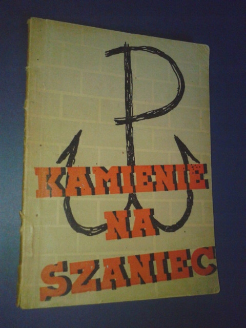 A. Kamiński KAMIENIE NA SZANIEC wyd. I 1943
