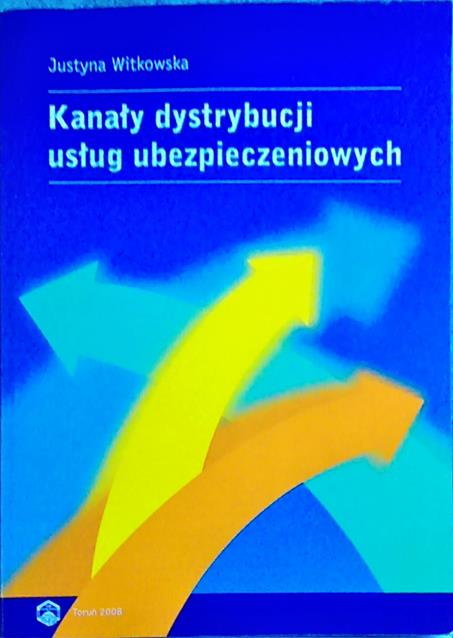 Kanały dystrybucji usług ubezpieczeniowych 