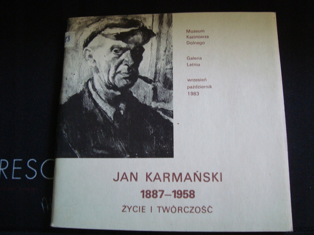 JAN KARMAŃSKI 1887-1958 ŻYCIE I TWÓRCZOŚĆ malarstw