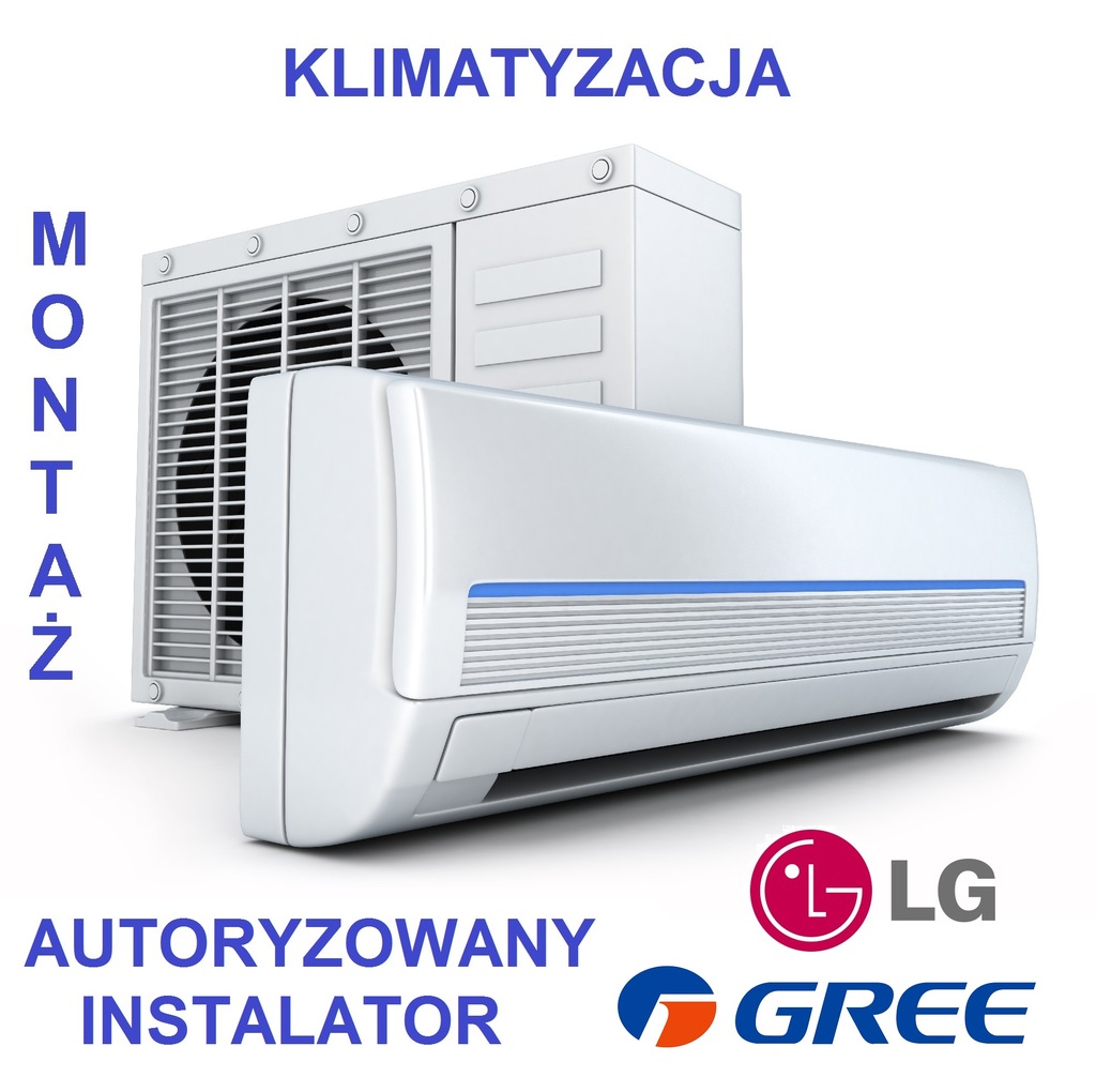 Klimatyzacja montaż LG GREE - OZORKÓW
