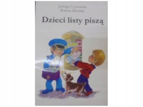 Dzieci listy piszą - J. czyżewska i in. 24h wys