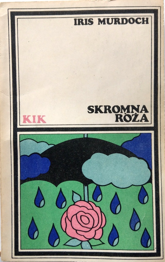 SKROMNA RÓŻA - IRIS MURDOCH