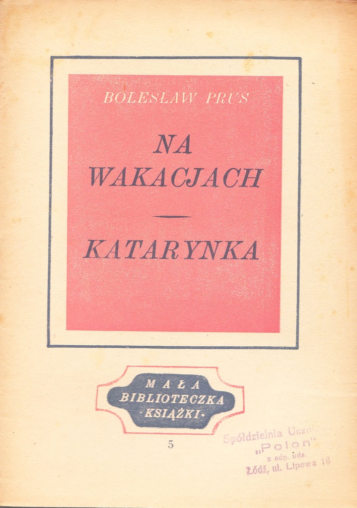 Bolesław Prus Na Wakacjach Pdf KATARYNKA NA WAKACJACH - Bolesław Prus 1946 - 7054460363 - oficjalne
