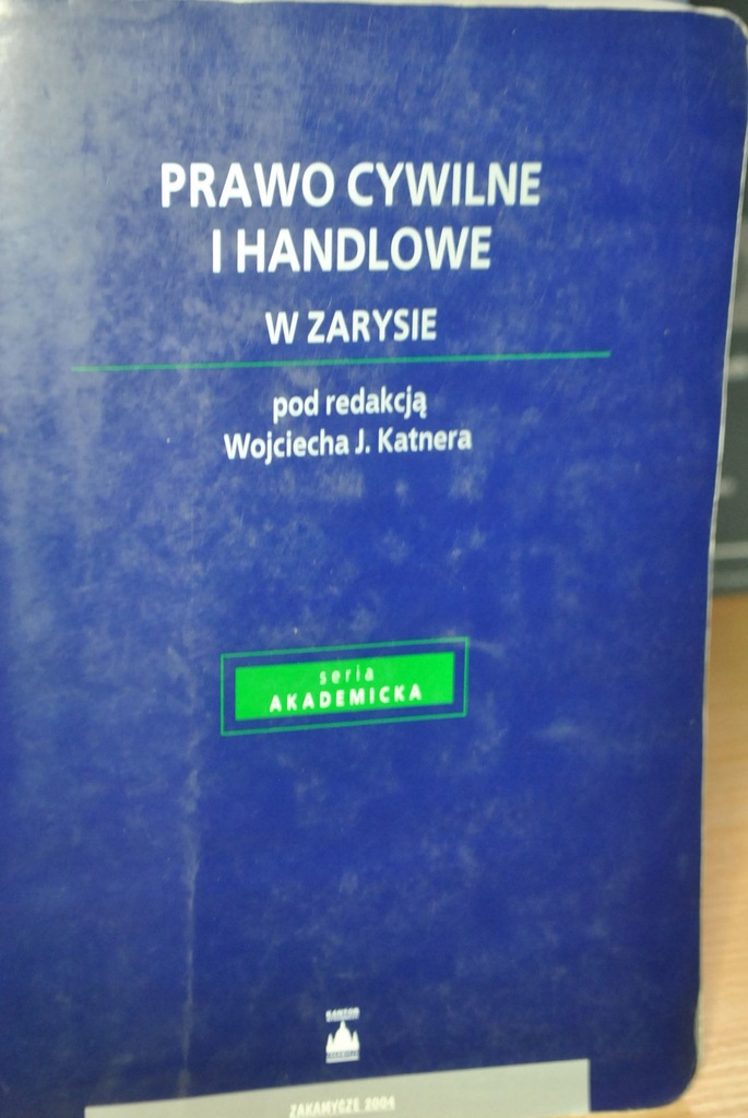 PRAWO CYWILNE I HANDLOWE W ZARYSIE - KATNER - 7731589215 - Oficjalne ...