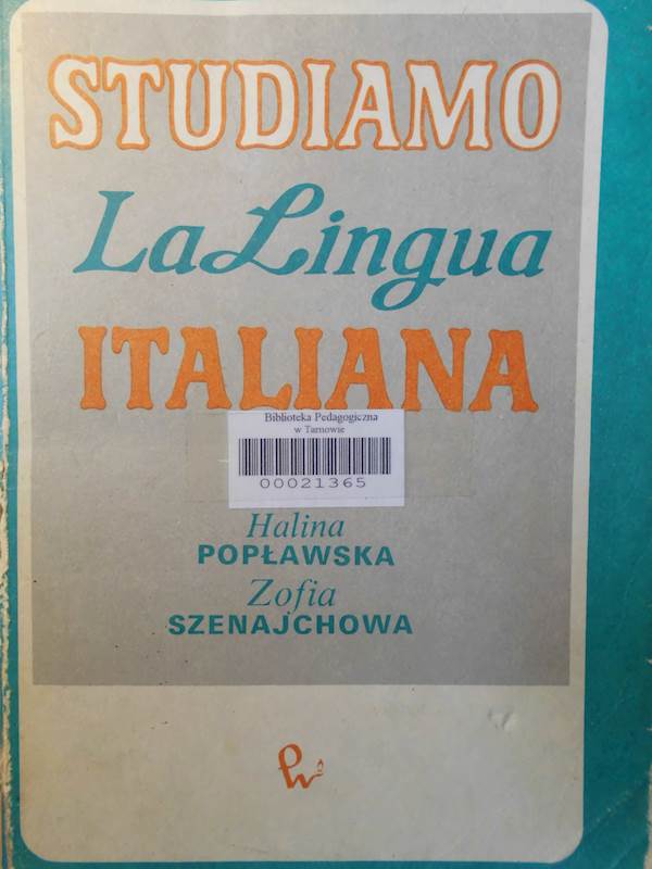 Studiamo La LIngua Italiana - Zofia Szenajchowa
