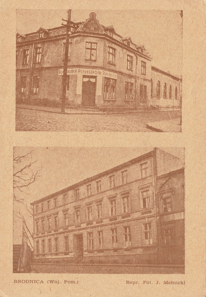 Brodnica - Dom Katolicki oraz Dom Dziecka