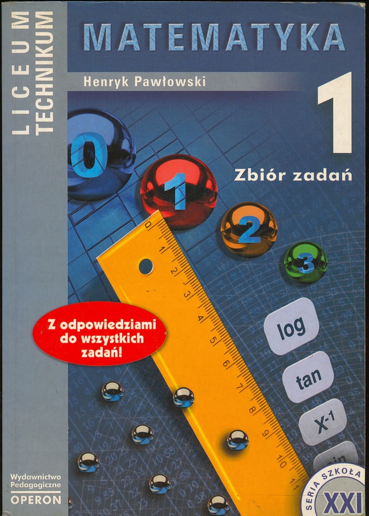 MATEMATYKA 1 ZBIÓR ZADAŃ OPERON PAWŁOWSKI HENRYK