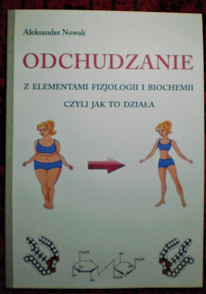 Odchudzanie Z Elementami Fizjologii I Biochemii 7332215950 Oficjalne Archiwum Allegro