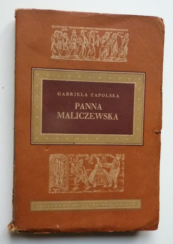 Gabriela Zapolska - Panna Maliczewska sztuka 1955
