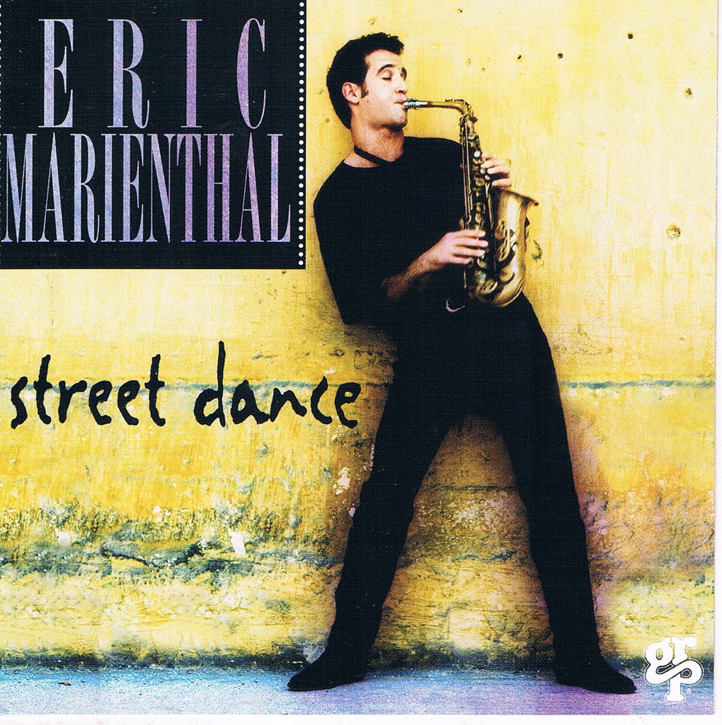 smooth jazz sax ERIC MARIENTHAL, Street Dance, USA