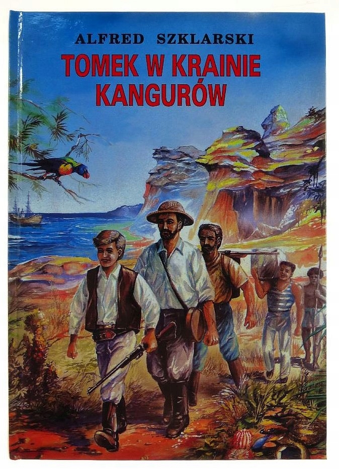 Tomek W Krainie Kangurów Streszczenie Tomek w krainie kangurów - Alfred Szklarski - 7499181417 - oficjalne