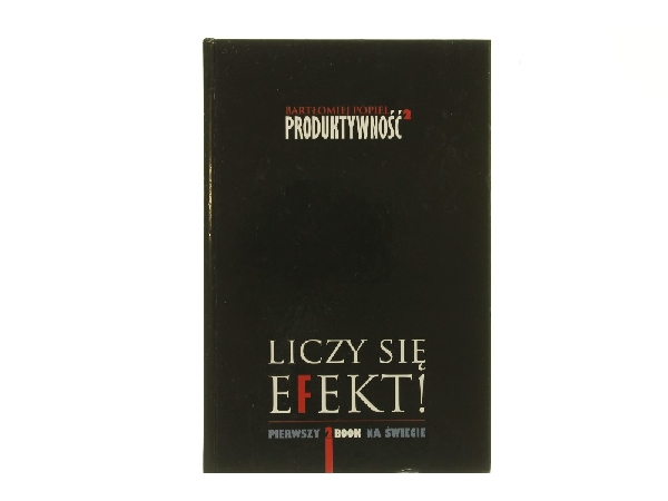 Bartłomiej Popiel, Liczy sie efekt