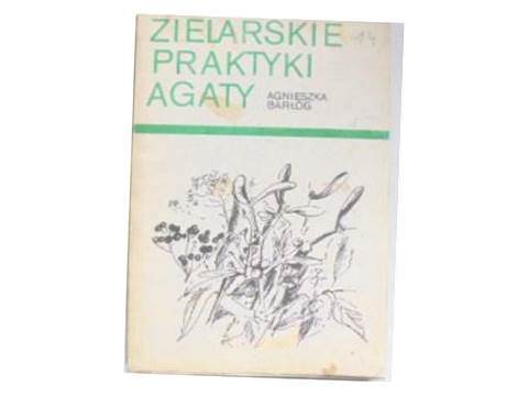 Zielarskie praktyki Agaty - A. Barłóg1988 24h wys