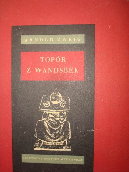 Topór z Wandsbek - Arnold Zweig 1953