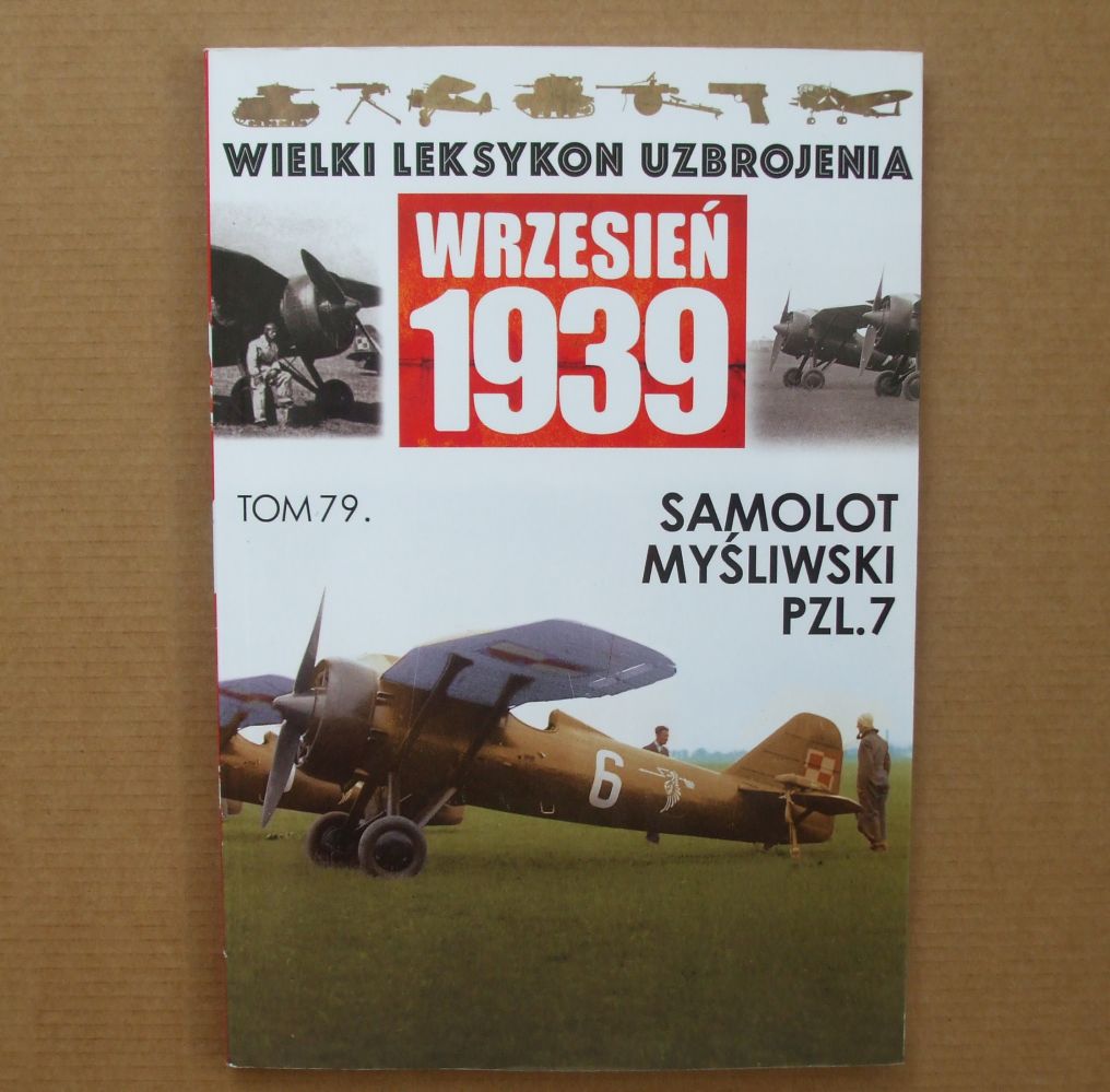 PZL P.7- Wielki Leksykon Uzbrojenia Wrzesień 1939
