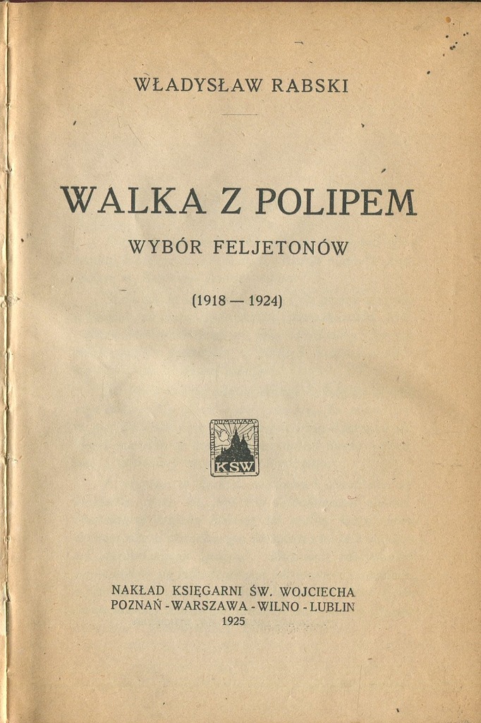 WALKA Z POLIPEM Rabski 1925 autograf endecja