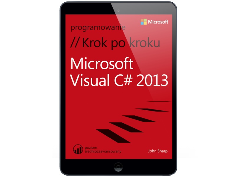 Microsoft Visual C# 2013 Krok... John Sharp
