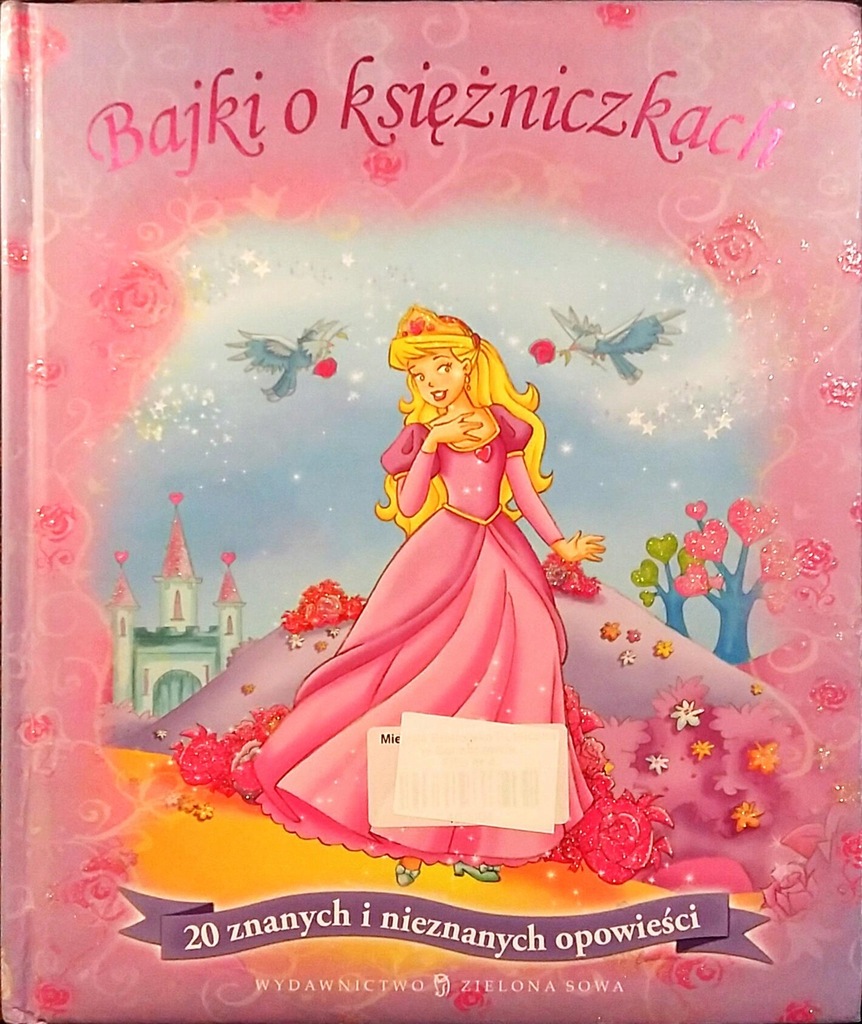 Bajki o księżniczkach - Wyd .Zielona sowa