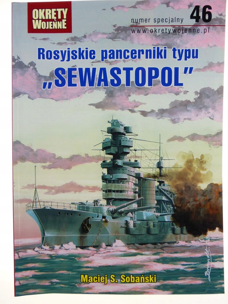 Okręty Wojenne 46 Rosyjskie pancerniki Sewastopol