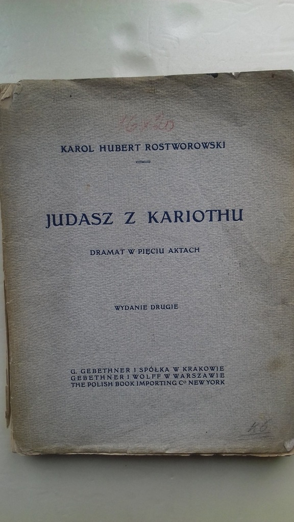 JUDASZ Z KARIOTHU Karol Hubert Rostworowski 1913 r