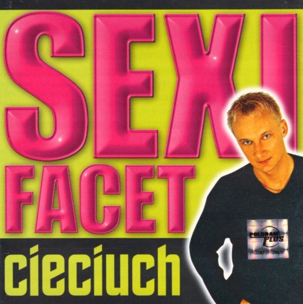 KRZYSZTOF CIECIUCH - SEXI FACET 2002 I WYD BOYS