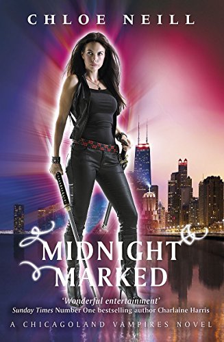 Chloe Neill Midnight Marked A Chicagoland Vampires