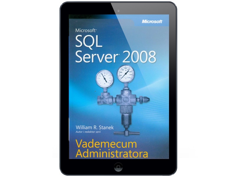 Microsoft SQL Server... William R. Stanek