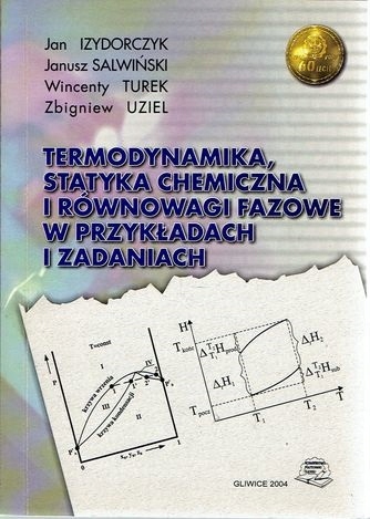 TERMODYNAMIKA STATYKA CHEMICZNA I RÓWNOWAGI FAZOWE