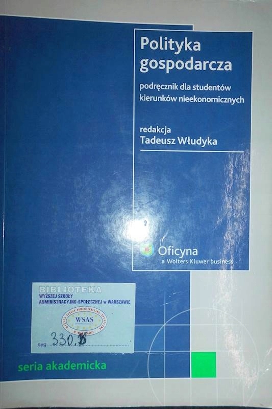 Polityka gospodarcza - Tadeusz Włudyka2007 24h wys