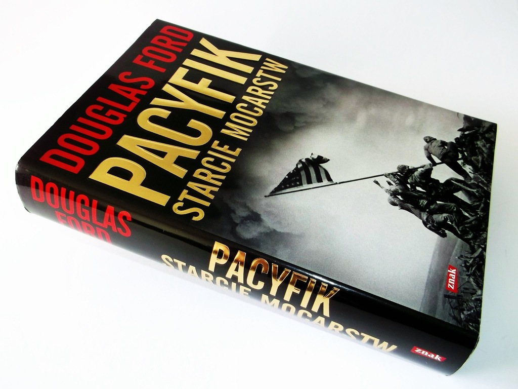 PACYFIK STARCIE MOCARSTW - Douglas Ford