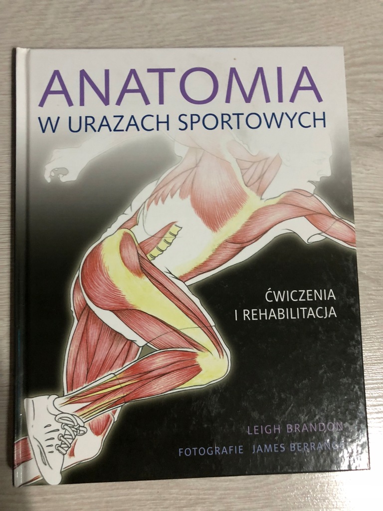 Anatomia w urazach sportowych L. Brandon