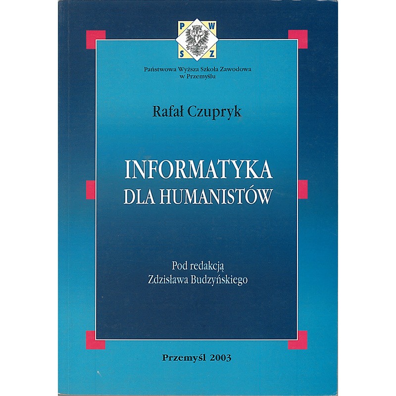 Informatyka dla humanistów, Czupryk Rafał