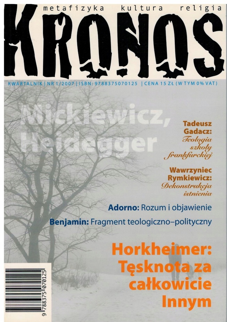 Kronos 1/2007 Mickiewicz Heidegger Adorno Benjamin