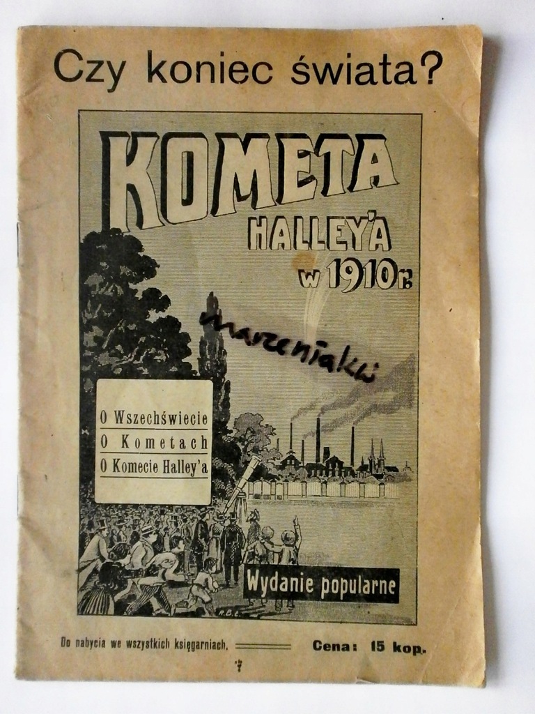 KOMETA HALLEYA 1910 Koniec Swiata? Rare!.