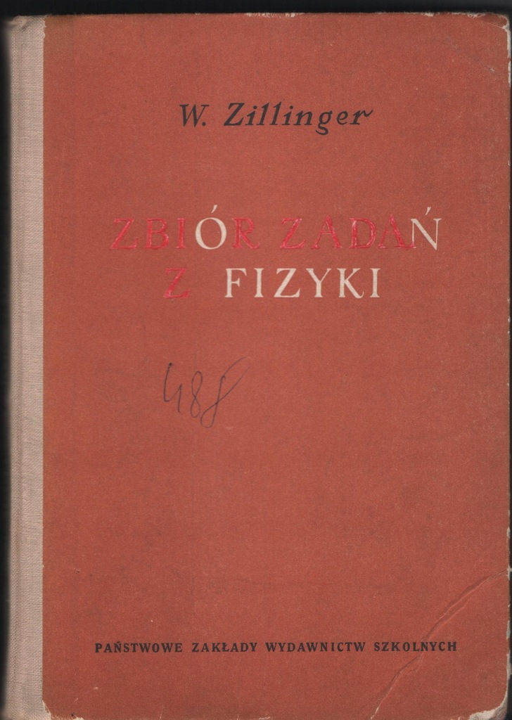 W. ZILLINGER - ZBIÓR ZADAŃ Z FIZYKI