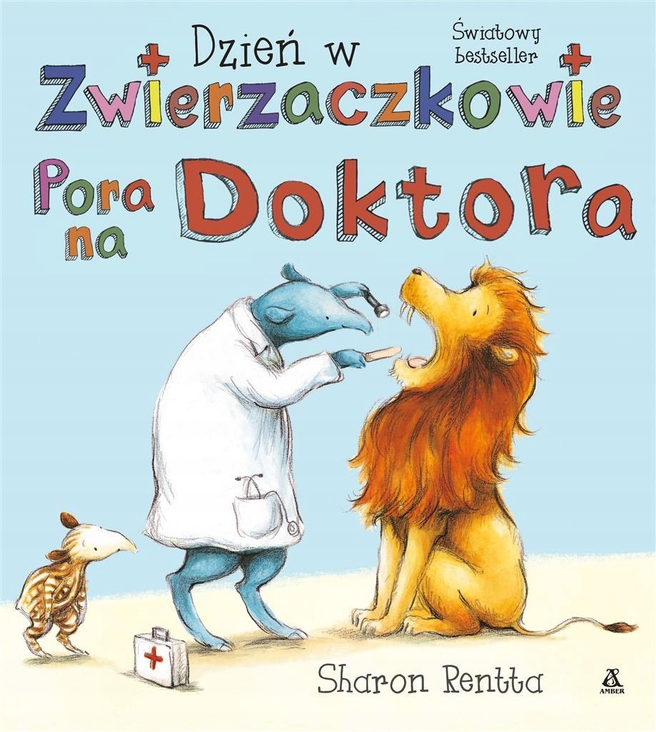 DZIEŃ W ZWIERZACZKOWIE: PORA NA DOKTORA