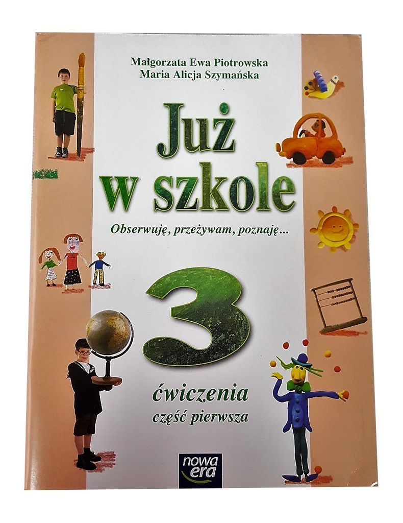 Juz W Szkole 3 Cwiczenia Czesc 1 Nowa Era Kl 3 7139221738 Oficjalne Archiwum Allegro