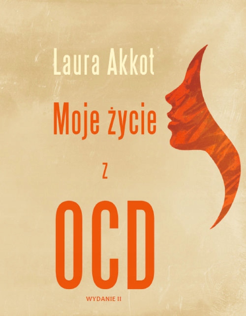 Moje życie z OCD Laura Akkot