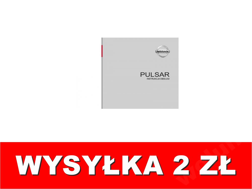 Nissan Pulsar Nowa Instrukcja Obsługi 6313191765
