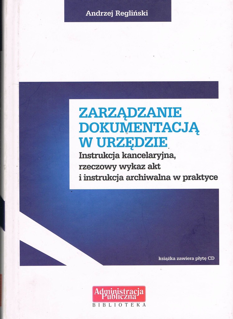 ZARZĄDZANIE DOKUMENTACJĄ W URZĘDZIE REGLIŃSKI