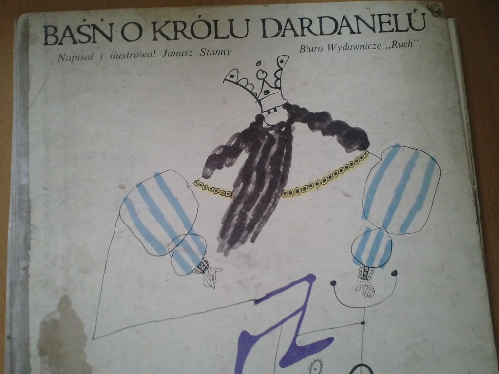 Baśń o królu Dardanelu. Janusz Stanny 1971. wyd. 1