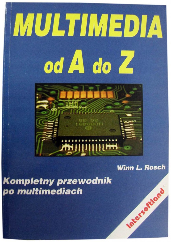 Winn L Rosch Multimedia od A do Z
