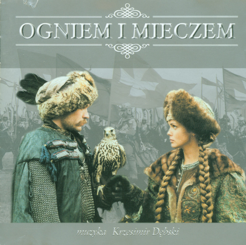 KRZESIMIR DĘBSKI - OGNIEM I MIECZEM - 7310651035 - Oficjalne Archiwum ...