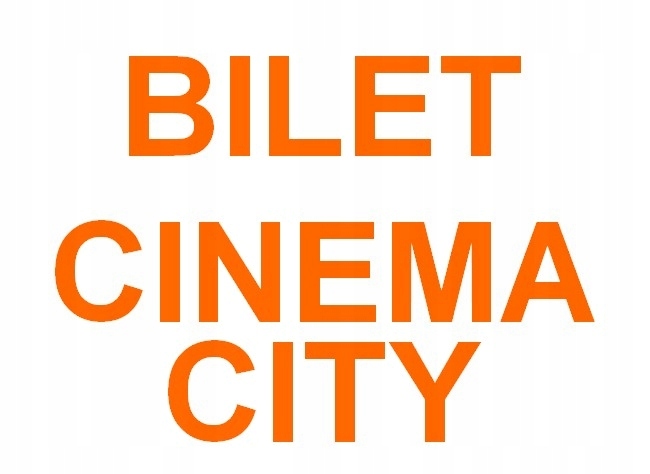 BILET CINEMA CITY KINO PON-NIEDZIELA 2D VOUCHER