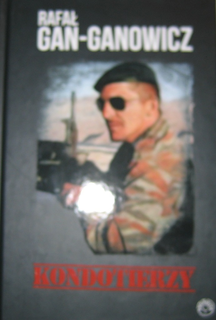 KONDOTIERZY  RAFAŁ GAN-GANOWICZ