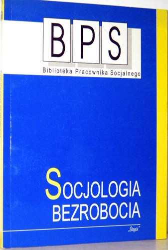 SOCJOLOGIA BEZROBOCIA Borkowski Marcinkowski