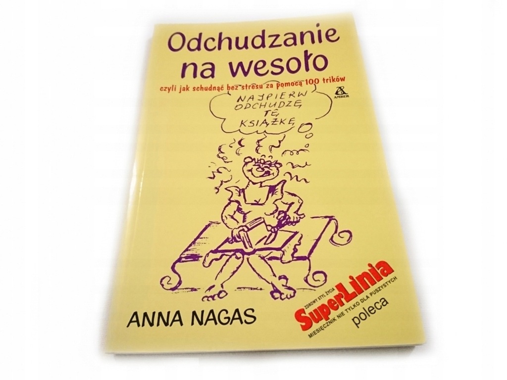 ODCHUDZANIE NA WESOŁO - Anna Nagas 2003