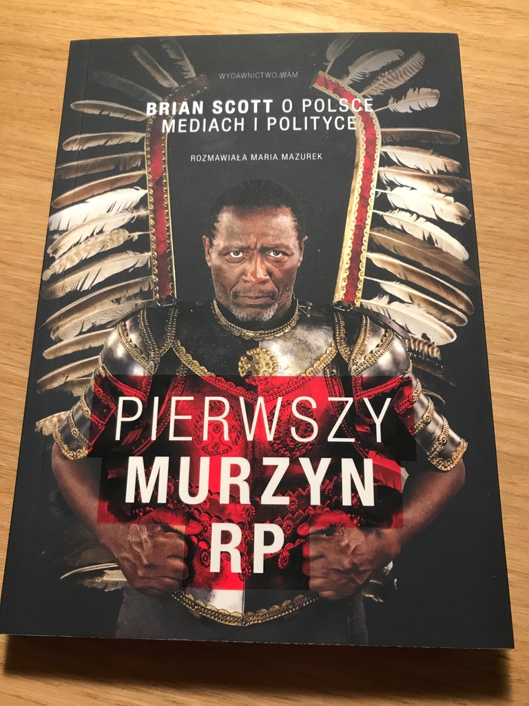 Pierwszy Murzyn RP - Brian Scott - N O W A