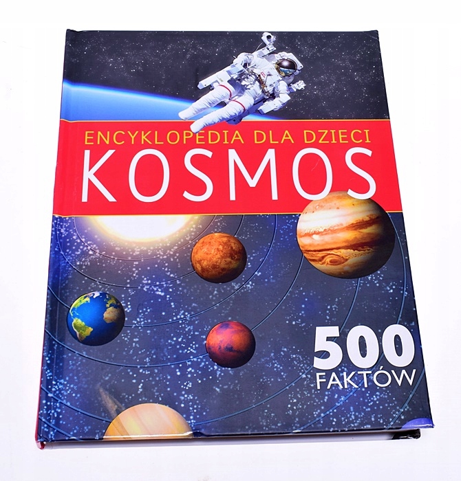 4945-16 ENCYKLOPEDIA DLA DZIECI KOSMOS 500 FAKTOW
