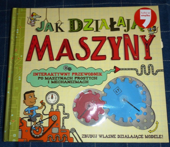 Jak działają maszyny - interaktywny przewodnik